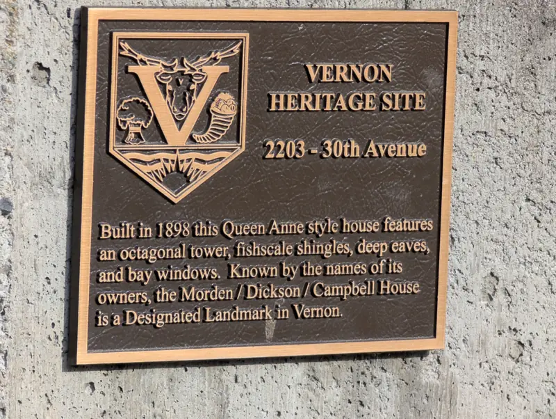 Vernon Heritage Site plaque: the Morden / Dickson / Campbell House